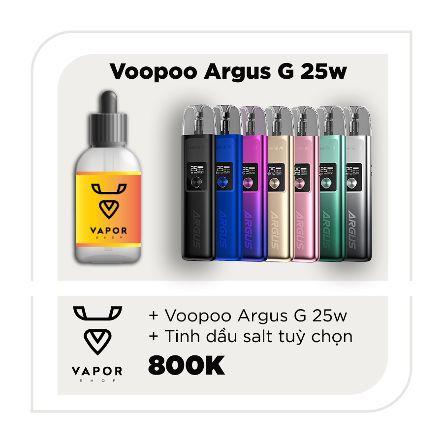 Combo Voopoo Argus G 25W  Pod Kit kèm Tinh dầu