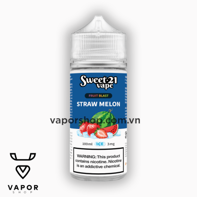 SWEET 21 VAPE 100ML  - Straw Melon ( Dâu mix dưa hấu )