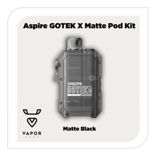 Aspire Gotek X Matte Pod Kit (Kèm pod rỗng)