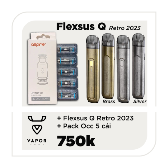 COMBO ASPIRE FLEXUS Q RETRO - Máy fullbox + Tinh dầu tuỳ chọn + Pack Occ (5pcs)
