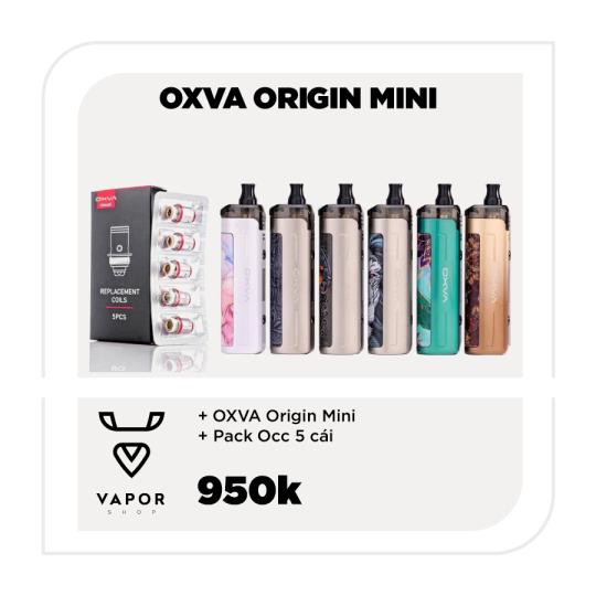 COMBO OXVA ORIGIN MINI - Máy fullbox + Pack Occ (5pcs)